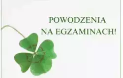 Powodzenia na egzaminach!