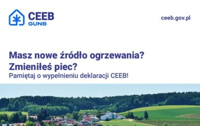 Zdjęcie do Przypominamy o wypełnieniu deklaracji CEEB