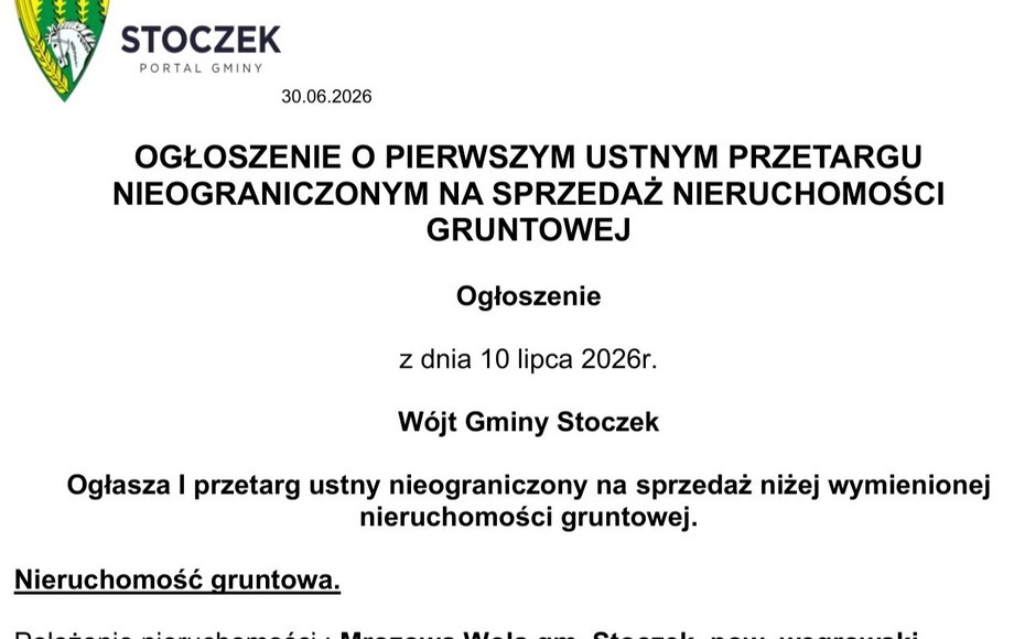OGŁOSZENIE O PIERWSZYM USTNYM PRZETARGU NIEOGRANICZONYM NA SPRZEDAŻ NIERUCHOMOŚCI GRUNTOWEJ-MROZOWA WOLA